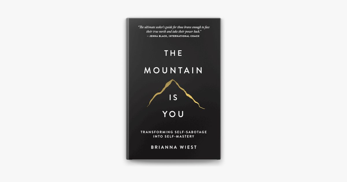 The Mountain is You