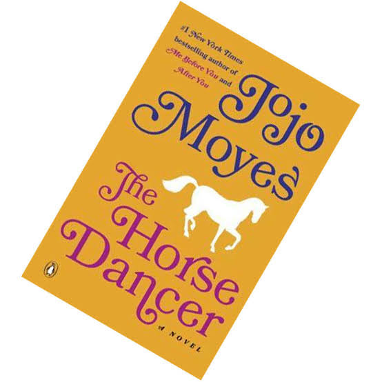 Jojo Moyes The Horse Dancer