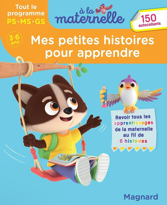 A la maternelle - Mes Petites histoires pour apprendre