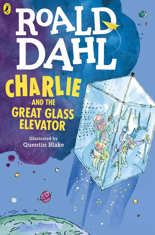 Roald Dahl: Charlie and the great glass elevator