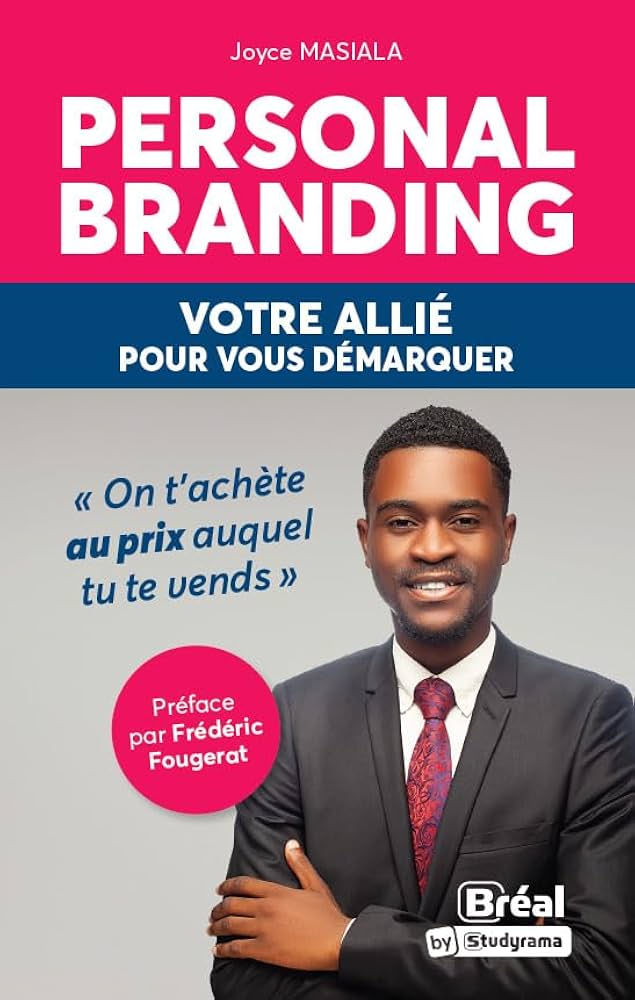 Personal branding: Votre allié pour vous démarquer