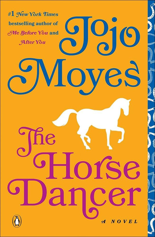 Jojo Moyes The Horse Dancer