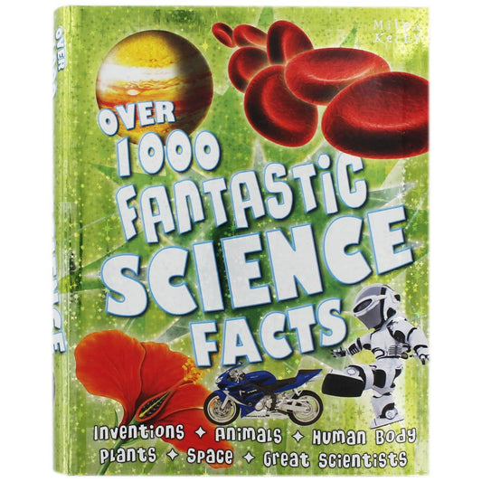 Over 1000 Fantastic Science Facts