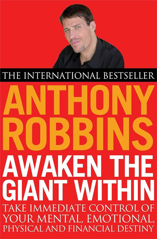 Awaken the Giant Within - Anthony Robbins