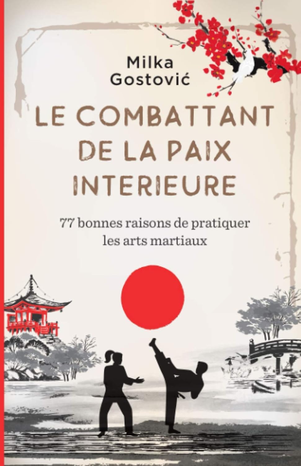 Le Combattant de la paix interieure