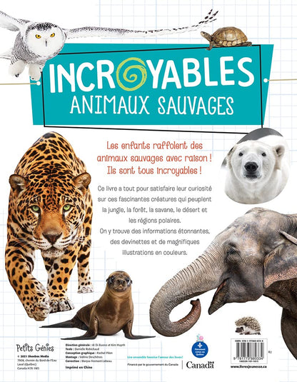 Incroyables Animaux Sauvages