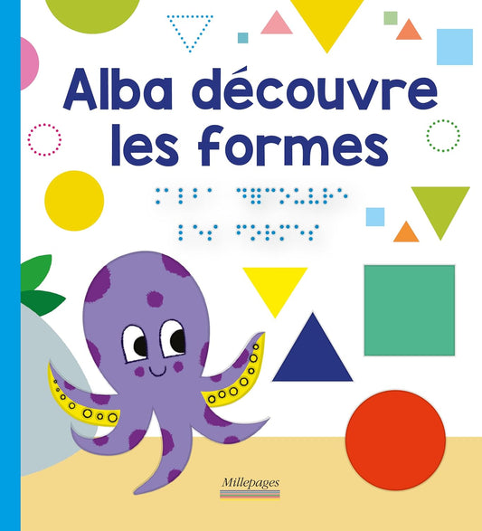 Alba decouvre les formes