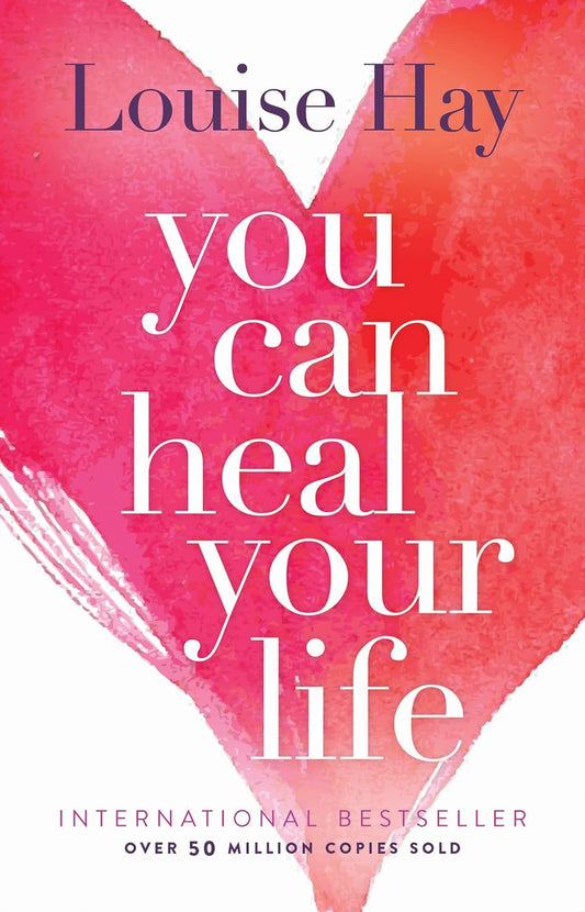 You can Heal your Life