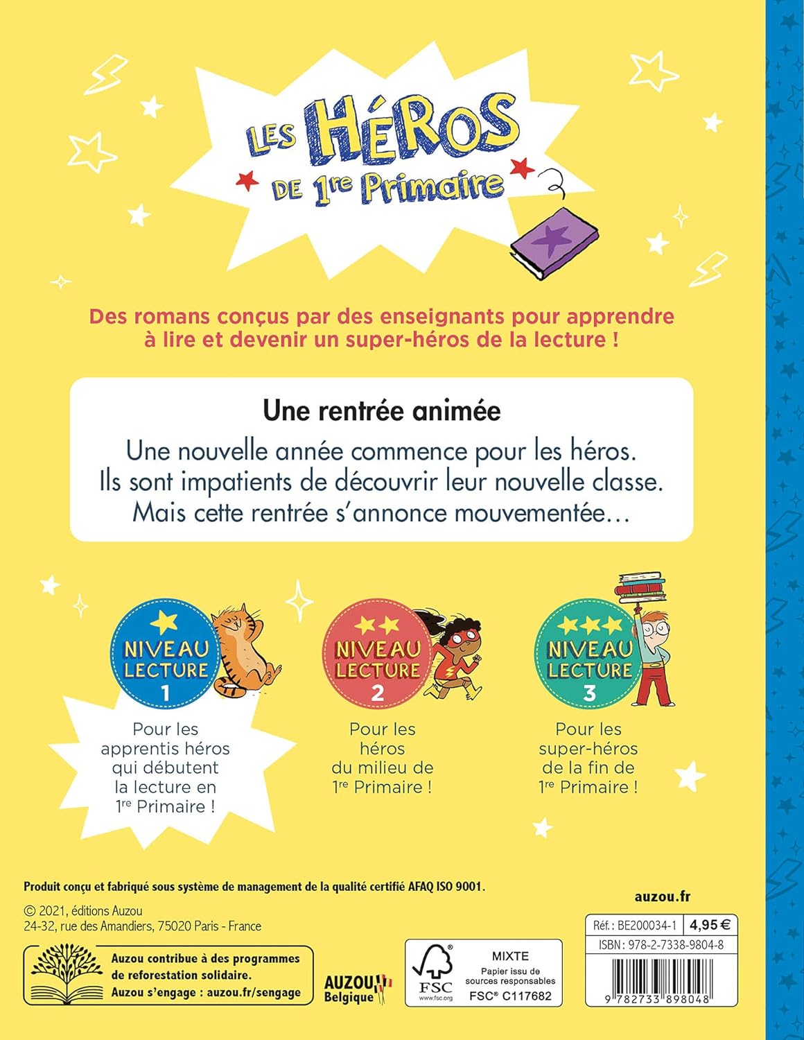 Les Heros De 1re primaire - Une rentree animee