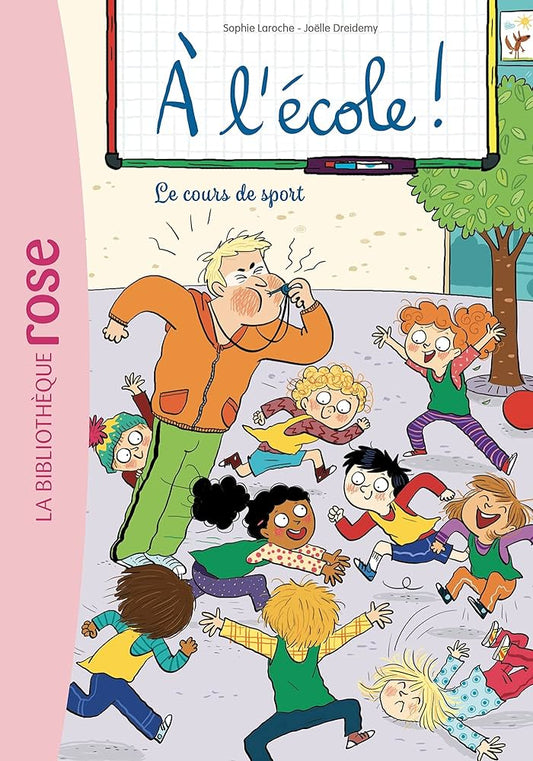 La Bibliotheque Rose - A l'ecole! - Le cours de sport