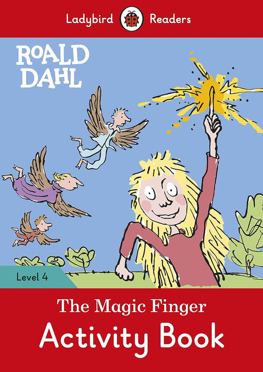 Ladybird Readers Level 4 - Roald Dahl - The Magic Finger