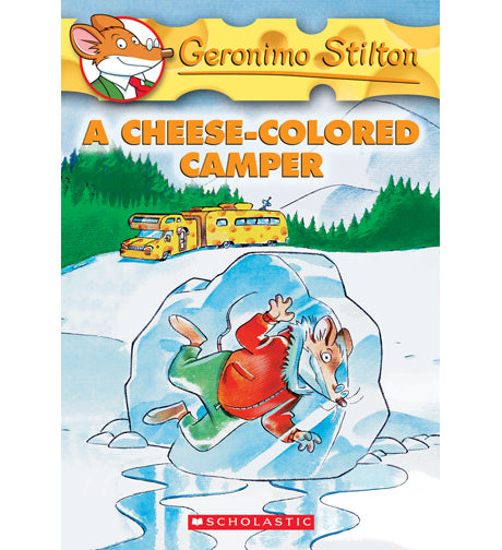 A Cheese-Colored Camper - Geronimo Stilton