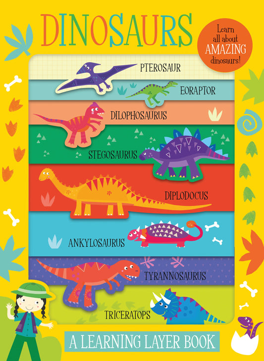 A Learning Layer Board Book About Dinosaurs