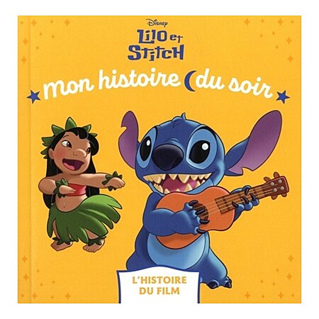 Lilo et Stitch - Mon histoire du soir