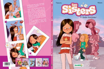 Les Sisters: 5- Quelle Chouchoute!