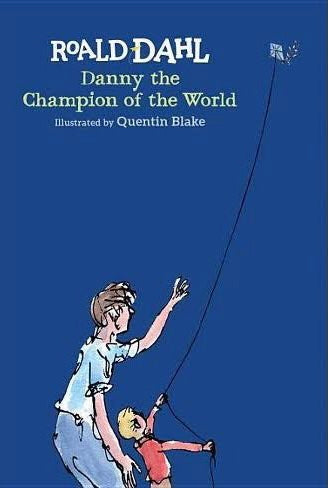 Roald Dahl: Danny the Champion of the World - Hard-Covered