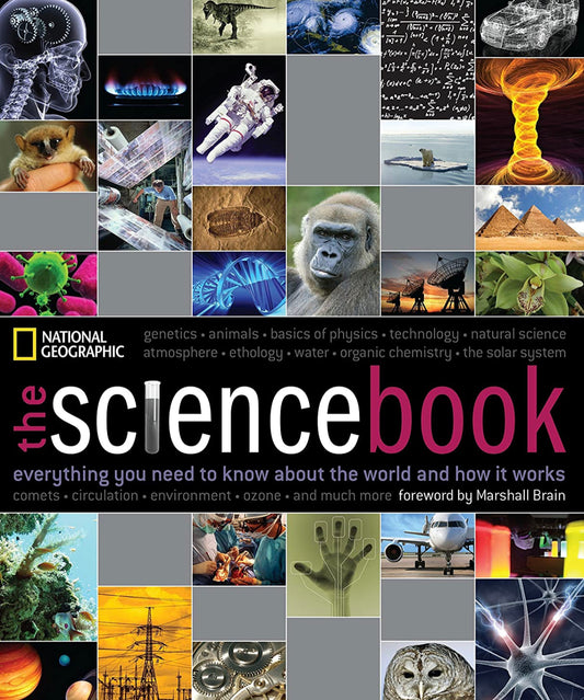 The Science Book: Everything You Need to Know about the World and How It Works