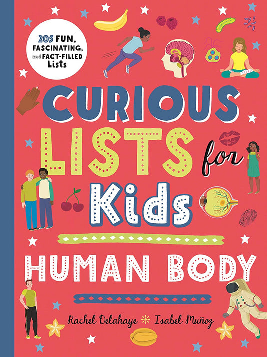 Board Book - Curious Lists for Kids Human Body