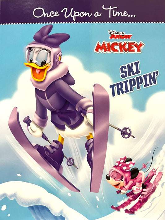 Once Upon a Time - Mickey Ski Trippin