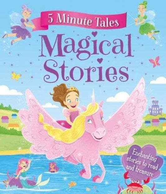 5 Minute Tales: Magical Stories