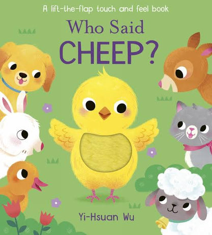 Lift The Flap/Touch and Feel Book - Who Said Cheep