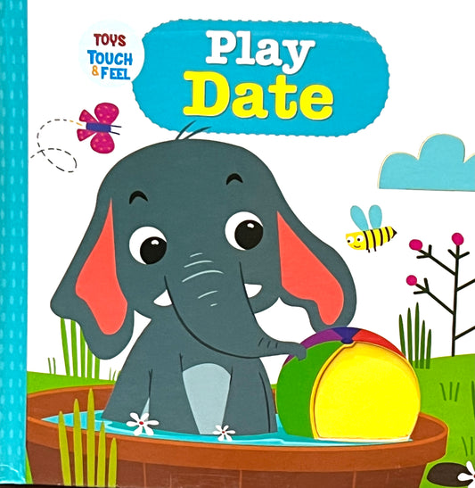 Touch and Feel Book -Play Date