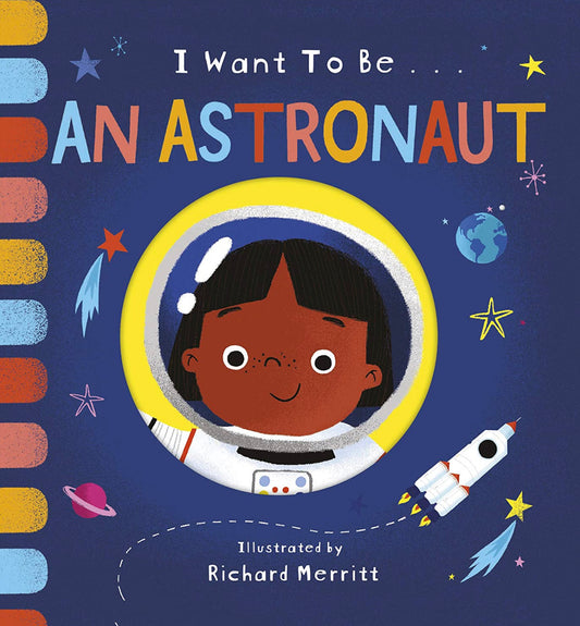 Board Book - I Want To Be An Astronaut