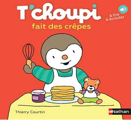 T'choupi fait des crepes