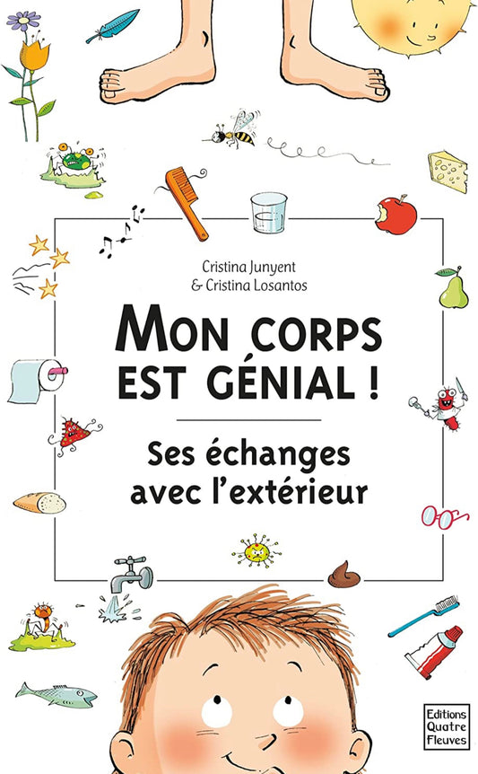 Editions Quatre Fleuve - Mon Corps est Genial Exterieur