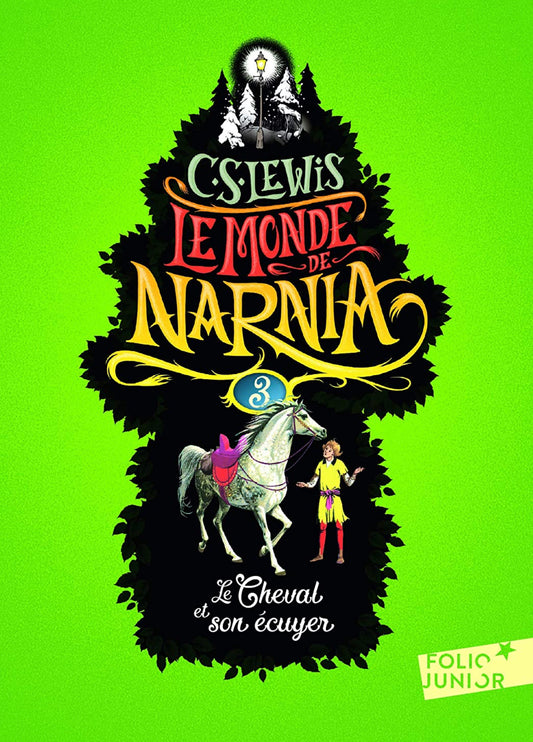 LE MONDE DE NARNIA 3 - LE CHEVAL ET SON ECUYER