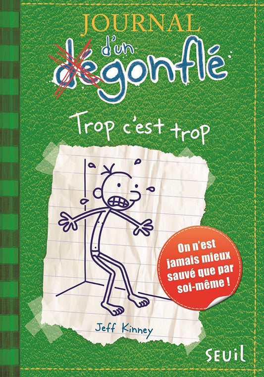 Journal d'un degonfle - Trop c'est trop