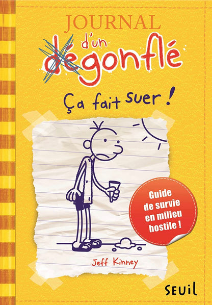 Journal d'un degonfle - ca fait suer!