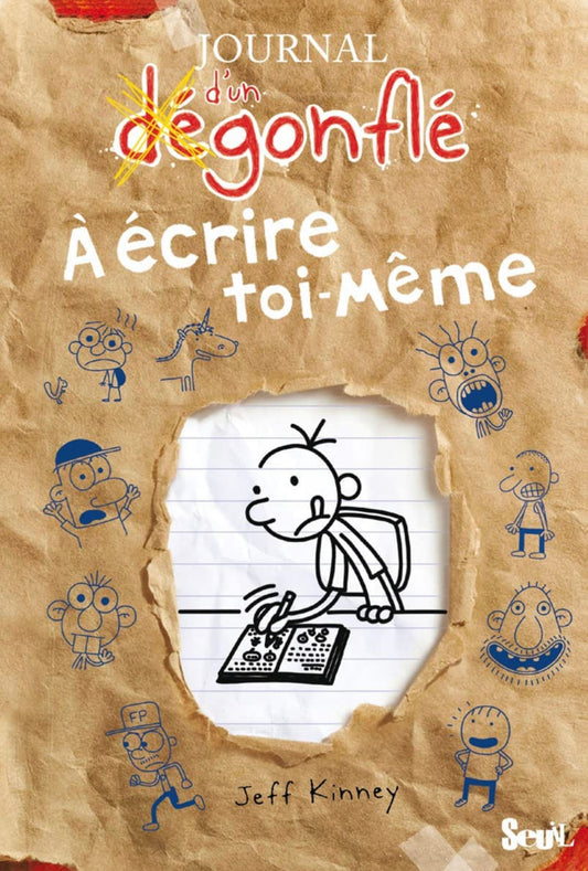 Journal d'un degonfle - A ecrire toi-meme