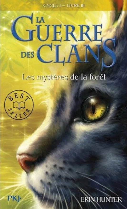 La guerre des clans - Les mysteres de la foret