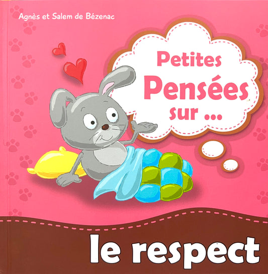 Le Respect - Petite Pensee Sur