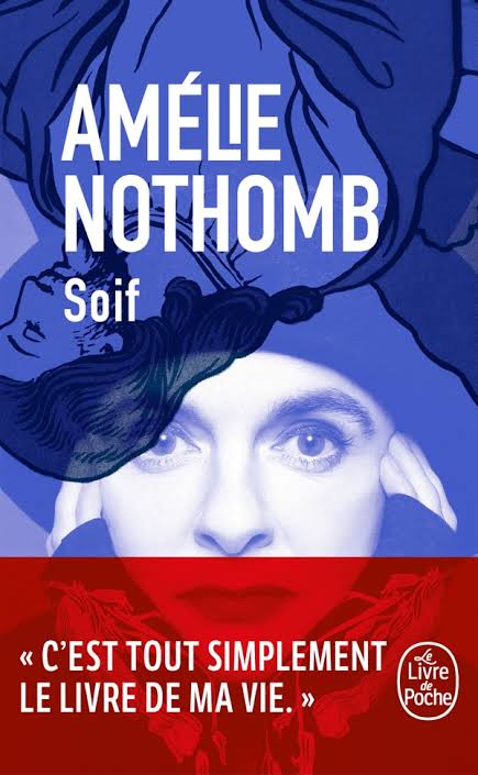 Amelie Nothomb - Soif