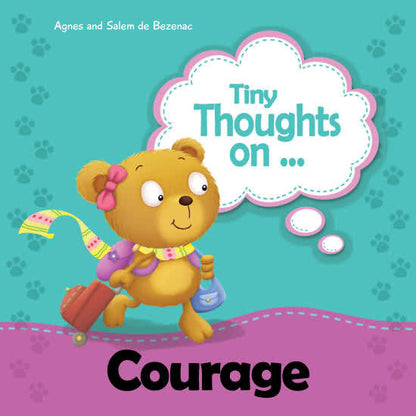 On Courage - Tiny Thoughts