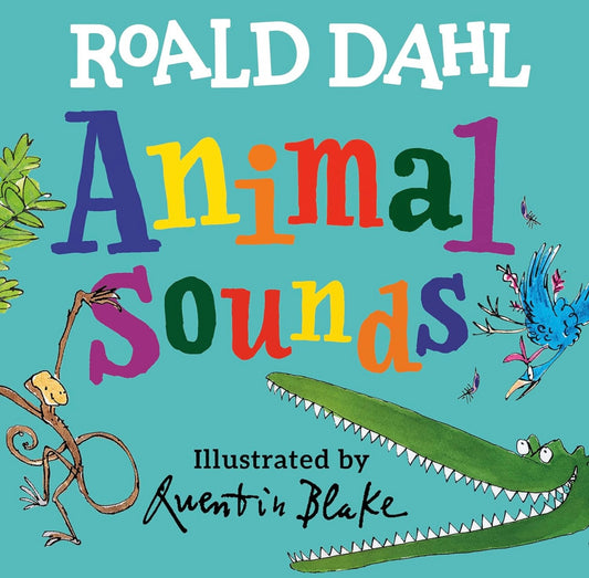 Roald Dahl: Animal Sounds: A lift-the-flap book