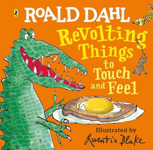 Roald Dahl: Revolting Things to Touch and Feel