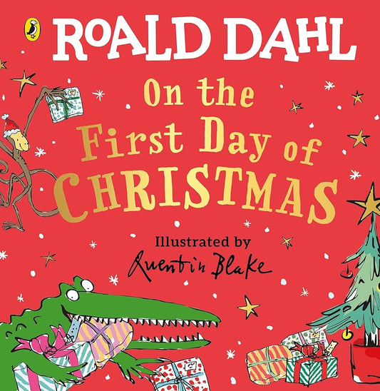 Roald Dahl: On the First Day of Christmas