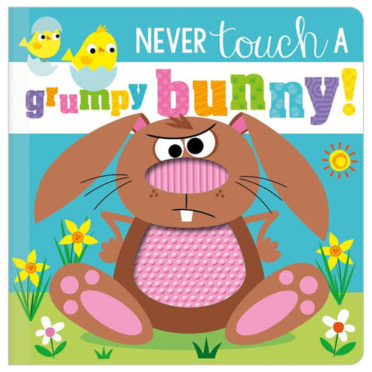 Never Touch a Grumpy Bunny!