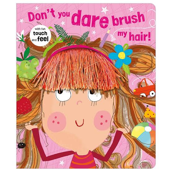 Picture Books Don't You Dare Brush My Hair!