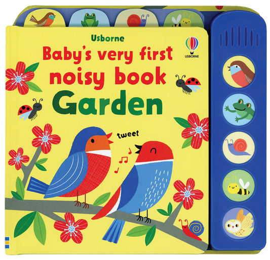 Baby's Very First Noisy Book Garden