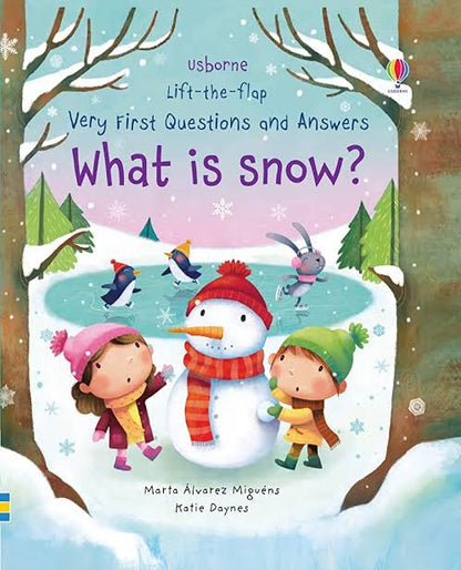 Lift-the-flap Very First Questions and Answers: What is snow?