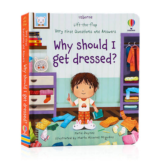 Lift-the-Flap Very First Questions and Answers: Why Should I Get Dressed?