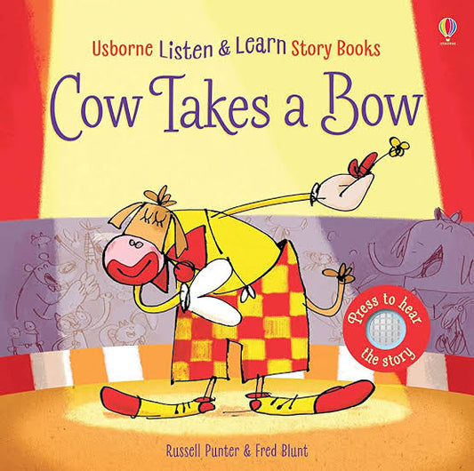 Listen & Learn Story Books: Cow Takes a Bow