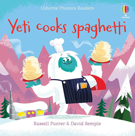 Phonics Readers: Yeti cooks spaghetti