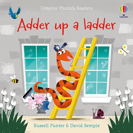 Phonics Readers: Adder up a ladder