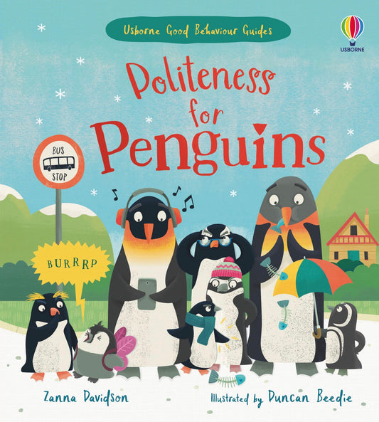 Good Behaviour Guides: Politeness for Penguins