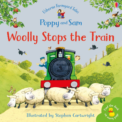 Farmyard Tales Poppy and Sam: Woolly Stops the Train